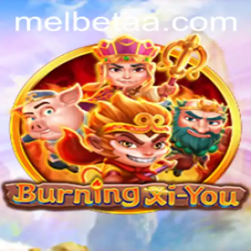 The Enchanting World of BurningXiYou and How to Master 
